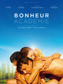 Bonheur Académie (2017) трейлер фильма в хорошем качестве 1080p