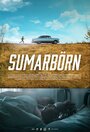 Sumarbörn (2017) трейлер фильма в хорошем качестве 1080p