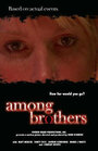 Смотреть «Между братьями» онлайн фильм в хорошем качестве