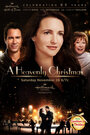 Смотреть «A Heavenly Christmas» онлайн фильм в хорошем качестве