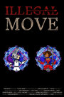 Смотреть «Illegal Move» онлайн в хорошем качестве