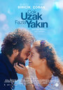 Çok Uzak Fazla Yakin (2016) кадры фильма смотреть онлайн в хорошем качестве