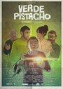 Verde Pistacho (2016) трейлер фильма в хорошем качестве 1080p