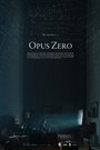 Смотреть «Опус Зеро» онлайн фильм в хорошем качестве