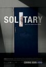 Solitary (2016) трейлер фильма в хорошем качестве 1080p