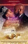 The Wedding Party (2016) трейлер фильма в хорошем качестве 1080p