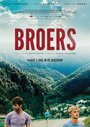 Broers (2017) трейлер фильма в хорошем качестве 1080p