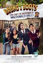 Смотреть «Bruno & Boots: This Can't Be Happening at Macdonald Hall» онлайн фильм в хорошем качестве