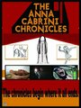 The Anna Cabrini Chronicles (2005) кадры фильма смотреть онлайн в хорошем качестве