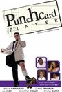 Punchcard Player (2006) трейлер фильма в хорошем качестве 1080p