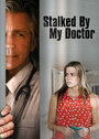 Stalked by My Doctor (2015) трейлер фильма в хорошем качестве 1080p