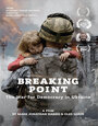Смотреть «Breaking Point: The War for Democracy in Ukraine» онлайн фильм в хорошем качестве