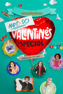 Смотреть «Не день Святого Валентина» онлайн фильм в хорошем качестве