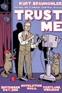 Смотреть «Kurt Braunohler: Trust Me» онлайн фильм в хорошем качестве