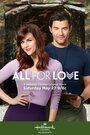 Смотреть «Всё ради любви» онлайн фильм в хорошем качестве