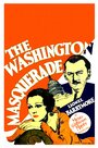 Вашингтонский маскарад (1932) трейлер фильма в хорошем качестве 1080p