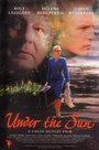 Под солнцем (1998) кадры фильма смотреть онлайн в хорошем качестве