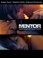 Ментор (2006) кадры фильма смотреть онлайн в хорошем качестве