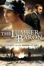 Смотреть «Лесной барон» онлайн фильм в хорошем качестве