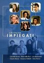 Смотреть «Impiegati» онлайн фильм в хорошем качестве