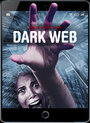 Смотреть «Dark Web» онлайн фильм в хорошем качестве