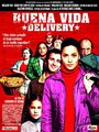 Buena vida (Delivery) (2004) скачать бесплатно в хорошем качестве без регистрации и смс 1080p