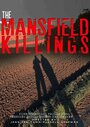 The Mansfield Killings (2020) кадры фильма смотреть онлайн в хорошем качестве