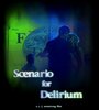 Scenario for Delirium (2003) кадры фильма смотреть онлайн в хорошем качестве