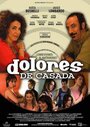 Смотреть «Замужество Долорес» онлайн фильм в хорошем качестве