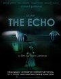 Смотреть «Эхо» онлайн фильм в хорошем качестве