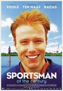 Спортсмен века (2006) кадры фильма смотреть онлайн в хорошем качестве
