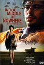 Смотреть «En medio de la nada» онлайн фильм в хорошем качестве