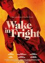 Wake in Fright (2017) трейлер фильма в хорошем качестве 1080p