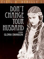 Не меняй своего мужа (1919) скачать бесплатно в хорошем качестве без регистрации и смс 1080p