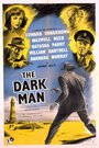 Смотреть «The Dark Man» онлайн фильм в хорошем качестве