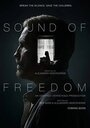 Смотреть «Звук свободы» онлайн фильм в хорошем качестве