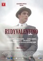 Rudy Valentino (2017) трейлер фильма в хорошем качестве 1080p