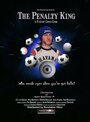 Смотреть «The Penalty King» онлайн фильм в хорошем качестве
