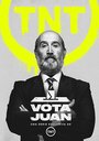 Смотреть «Vota Juan» онлайн сериал в хорошем качестве