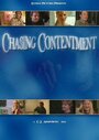 Chasing Contentment (2004) кадры фильма смотреть онлайн в хорошем качестве