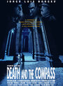 Смотреть «Смерть и компас» онлайн фильм в хорошем качестве