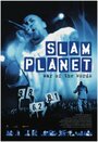 Смотреть «Slam Planet» онлайн фильм в хорошем качестве