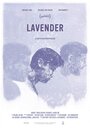 Смотреть «Lavender» онлайн фильм в хорошем качестве