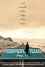 Смотреть «Periphery, Texas» онлайн фильм в хорошем качестве