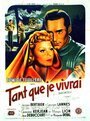 Tant que je vivrai (1946)