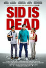 Смотреть «Сид мёртв» онлайн фильм в хорошем качестве