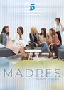 Madres (2019) кадры фильма смотреть онлайн в хорошем качестве