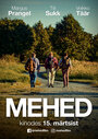 Смотреть «Mehed» онлайн фильм в хорошем качестве