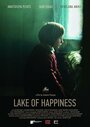 Lake of Happiness (2019) трейлер фильма в хорошем качестве 1080p