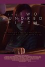 Смотреть «The Two Hundred Fifth» онлайн фильм в хорошем качестве